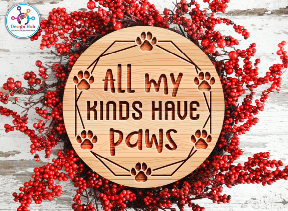 All My Kids Have Paws Round SVG: Crafts & Graphics for Local Brands