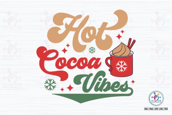 Hot Cocoa Vibes Retro SVG