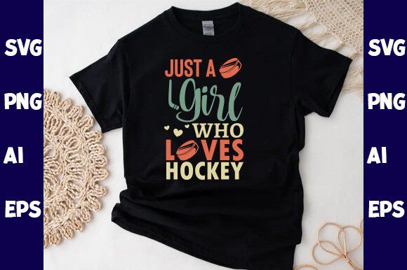 Just a Girl Who Love Hockey Graphics for Crafts