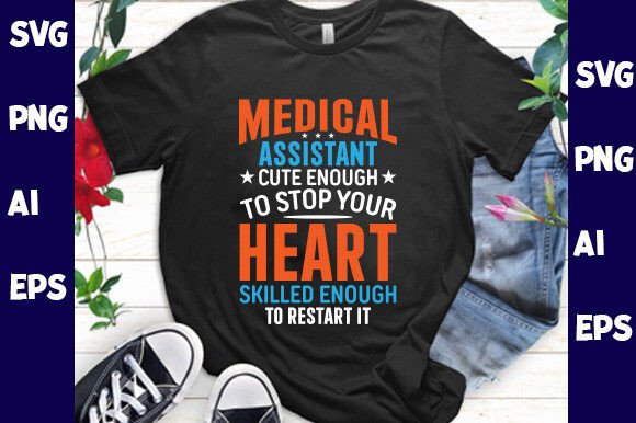 Medical Assistant Cute Enough to Stop Graphics