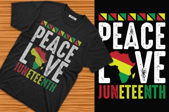 Peace Love Juneteenth T-Shirt Design Graphics