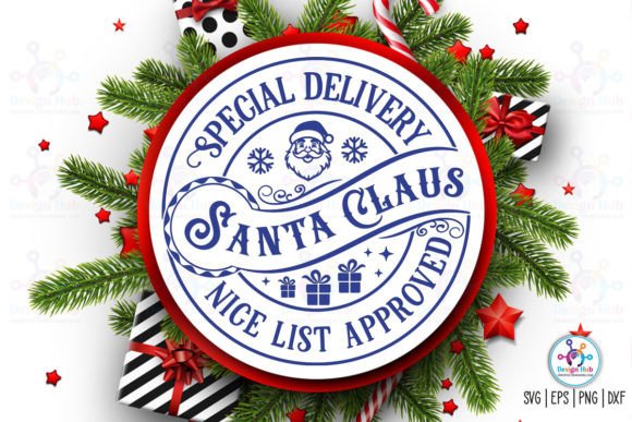 Special Delivery Santa Claus Nice List